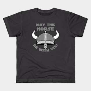 May The Norse Be With You Kids T-Shirt